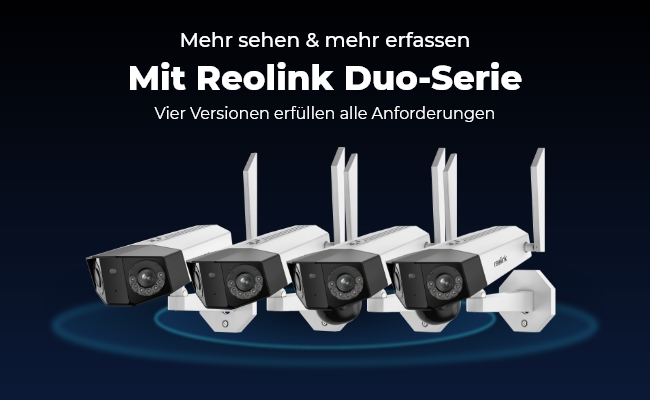 Reolink Duo-Serie ist endlich mit 15% Rabatt & Gratisgeschenk da! Smartes 2K Dual-Objektiv zum doppelten Schutz