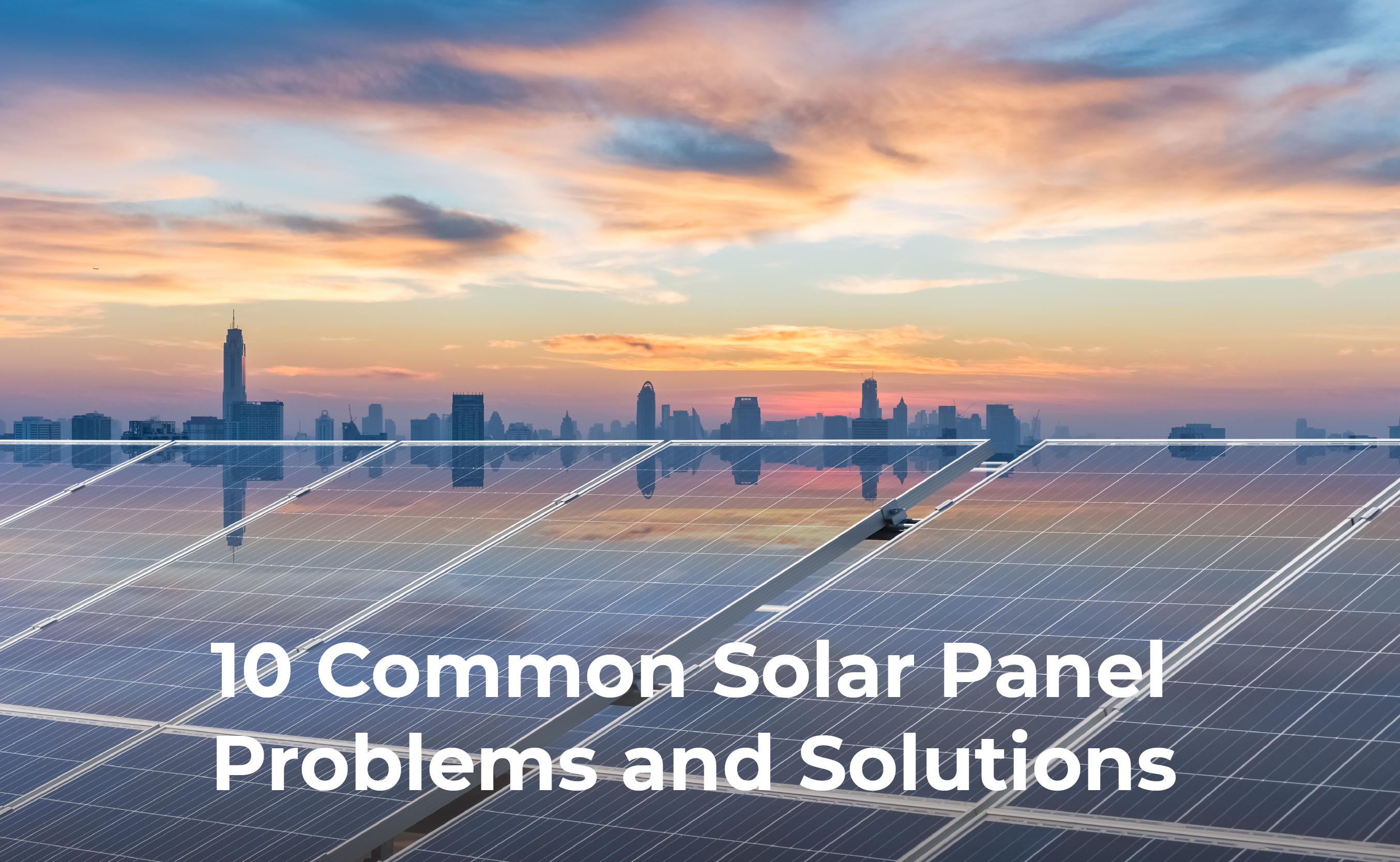 Common Solar Panel Problems