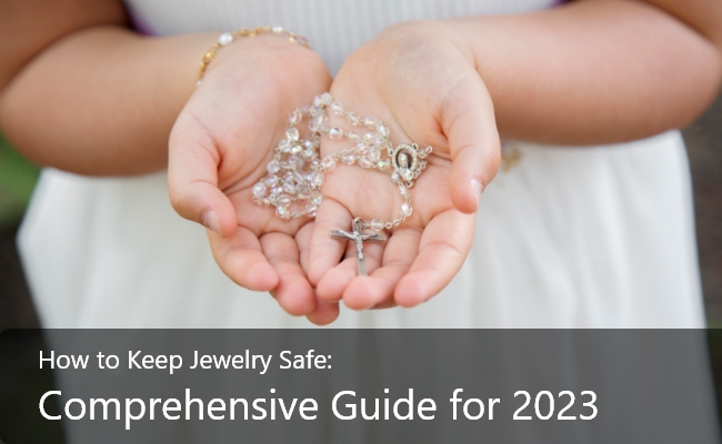 How to Keep Jewelry Safe