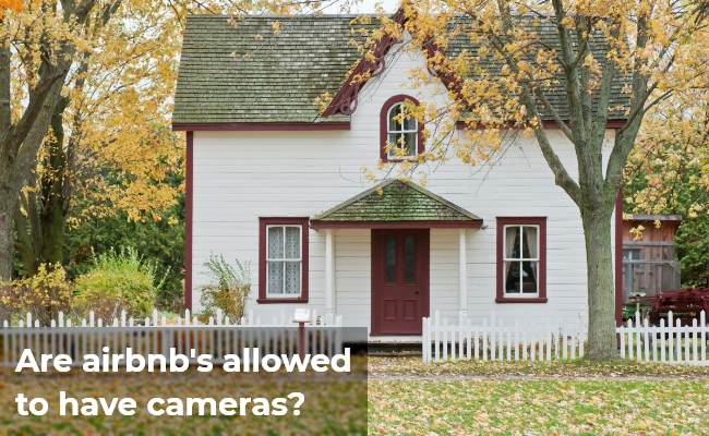 Are Airbnb's Allowed to Have Cameras