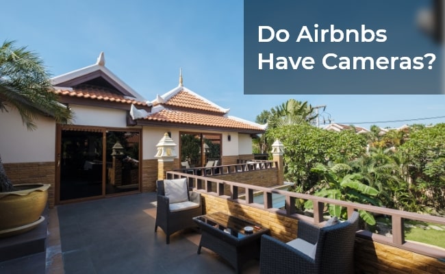 do airbnbs have cameras