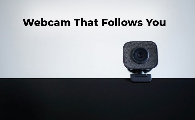 webcam that follows you