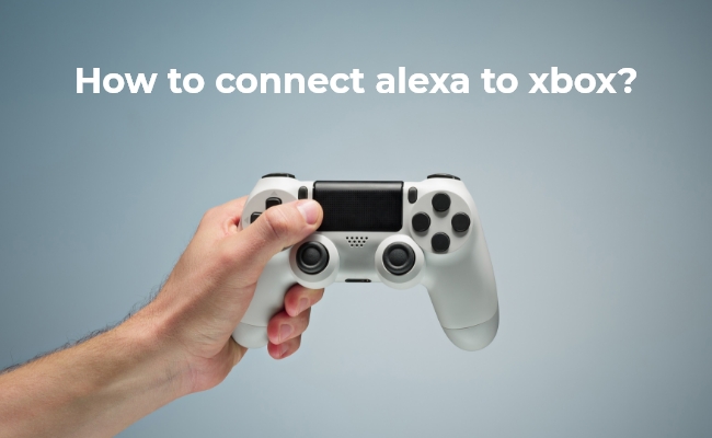 How to Connect Alexa to Xbox