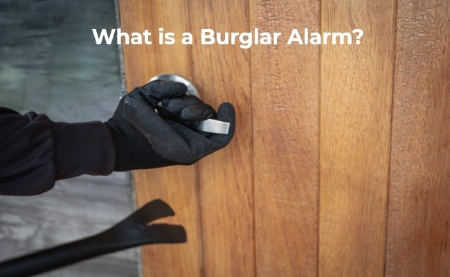 what is a burglar alarm