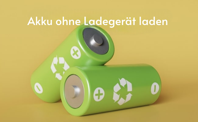 Akku ohne Ladegerät laden