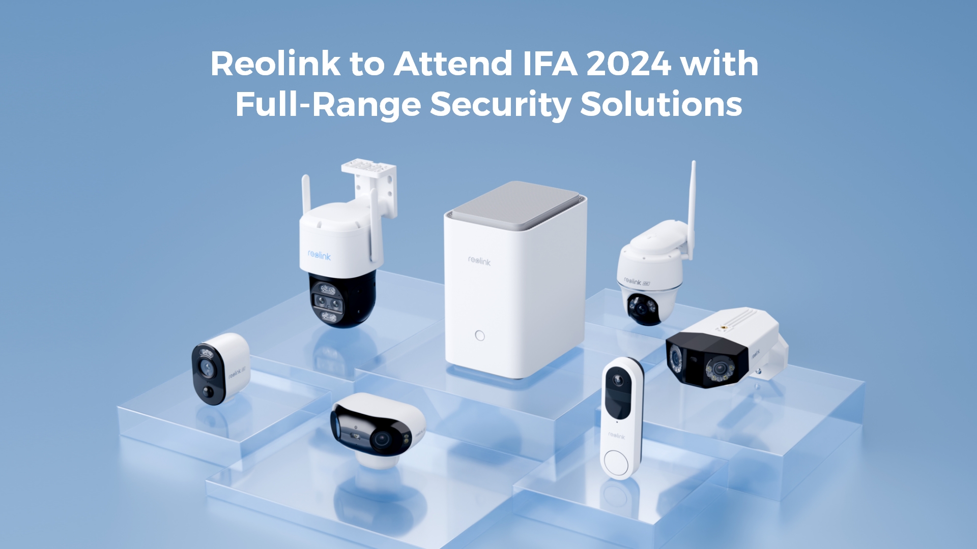 Reolink to Unveil New Flagship Product at IFA Berlin 2024