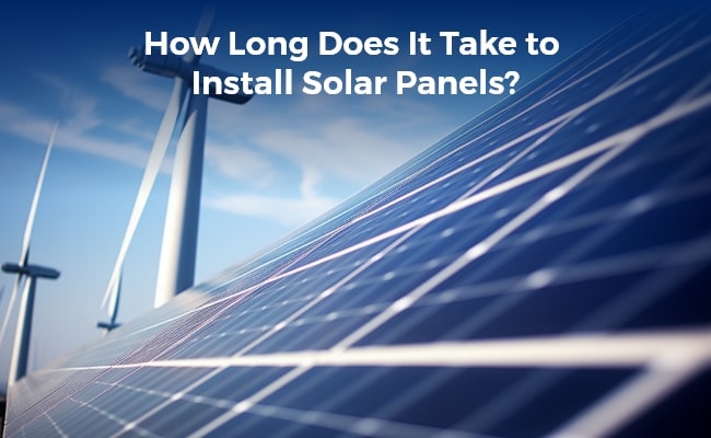 how long does it take to install solar panels