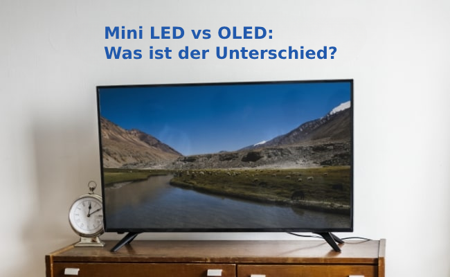 Mini LED vs OLED