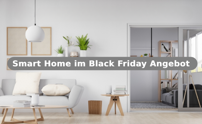 Smart Home im Black Friday Angebot